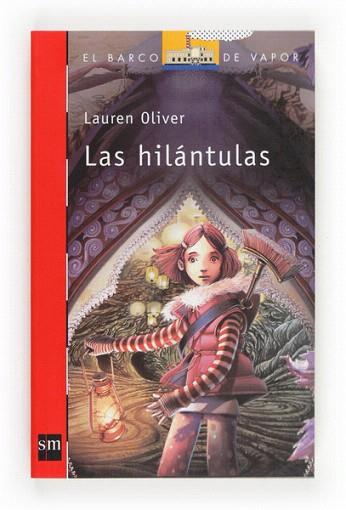 LAS HILÁNTULAS | 9788467562866 | OLIVER, LAUREN | Llibres Parcir | Llibreria Parcir | Llibreria online de Manresa | Comprar llibres en català i castellà online