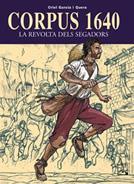 CORPUS 1640 REVOLTA DELS SEGADORS | 9788421830918 | GARCIA I QUERA | Llibres Parcir | Librería Parcir | Librería online de Manresa | Comprar libros en catalán y castellano online