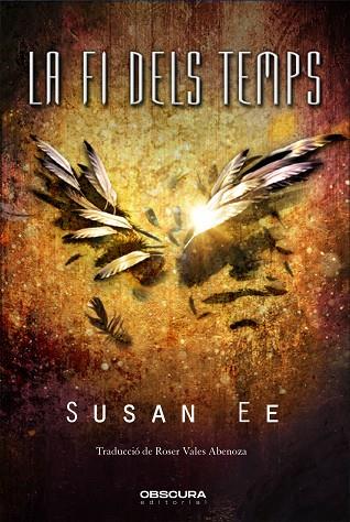 LA FI DELS TEMPS | 9788412198836 | EE, SUSAN | Llibres Parcir | Librería Parcir | Librería online de Manresa | Comprar libros en catalán y castellano online