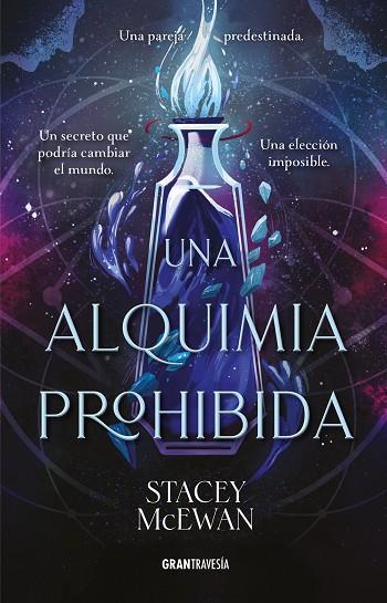 UNA ALQUIMIA PROHIBIDA | 9791399060843 | MCEWAN, STACEY | Llibres Parcir | Librería Parcir | Librería online de Manresa | Comprar libros en catalán y castellano online