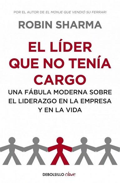 EL LIDER QUE NO TENIA CARGO | 9788499893945 | SHARMA ROBIN | Llibres Parcir | Librería Parcir | Librería online de Manresa | Comprar libros en catalán y castellano online