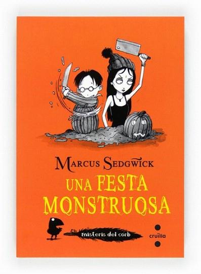 C-MC.4 UNA FESTA MONSTRUOSA | 9788466130370 | Sedgwick, Marcus | Llibres Parcir | Llibreria Parcir | Llibreria online de Manresa | Comprar llibres en català i castellà online