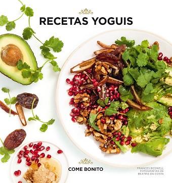 RECETAS YOGUIS | 9788416890491 | BOSWELL, FRANCES/COSTA, BEATRIZ DA | Llibres Parcir | Librería Parcir | Librería online de Manresa | Comprar libros en catalán y castellano online