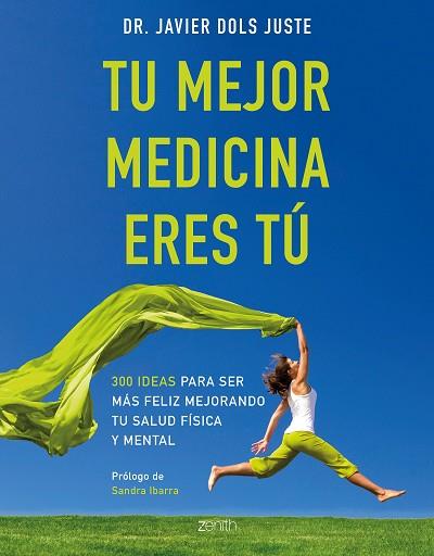 TU MEJOR MEDICINA ERES TÚ | 9788408194569 | DOLS JUSTE, JAVIER | Llibres Parcir | Llibreria Parcir | Llibreria online de Manresa | Comprar llibres en català i castellà online