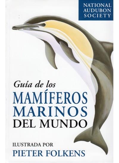 GUIA DE LOS MAMIFEROS MARINOS DEL MUNDO | 9788428213158 | PIETER FOLKENS NATIONAL AUDUBON SOCIETY | Llibres Parcir | Llibreria Parcir | Llibreria online de Manresa | Comprar llibres en català i castellà online