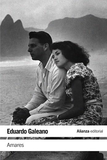 AMARES | 9788420674063 | GALEANO, EDUARDO | Llibres Parcir | Librería Parcir | Librería online de Manresa | Comprar libros en catalán y castellano online