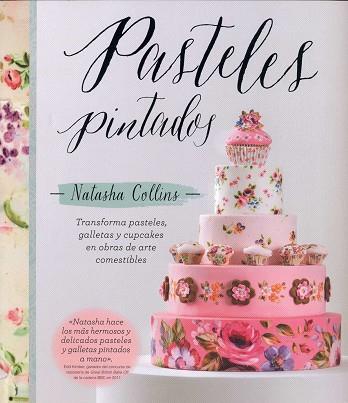 PASTELES PINTADOS | 9788426142207 | COLLINS, NATASCHA | Llibres Parcir | Librería Parcir | Librería online de Manresa | Comprar libros en catalán y castellano online