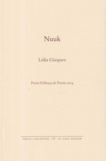 NUUK | 9788419321404 | GÀZQUEZ, LÍDIA | Llibres Parcir | Librería Parcir | Librería online de Manresa | Comprar libros en catalán y castellano online