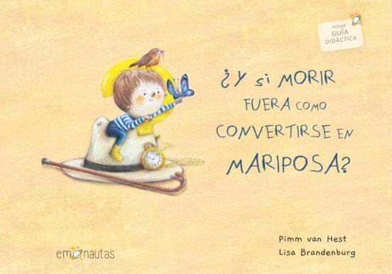 ¿Y SI MORIR FUERA COMO CONVERTIRSE EN MARIPOSA? | 9788412359701 | VAN HEST, PIMM | Llibres Parcir | Librería Parcir | Librería online de Manresa | Comprar libros en catalán y castellano online