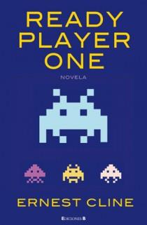 READY PLAYER ONE novela | 9788466649179 | ERNEST CLINE | Llibres Parcir | Librería Parcir | Librería online de Manresa | Comprar libros en catalán y castellano online