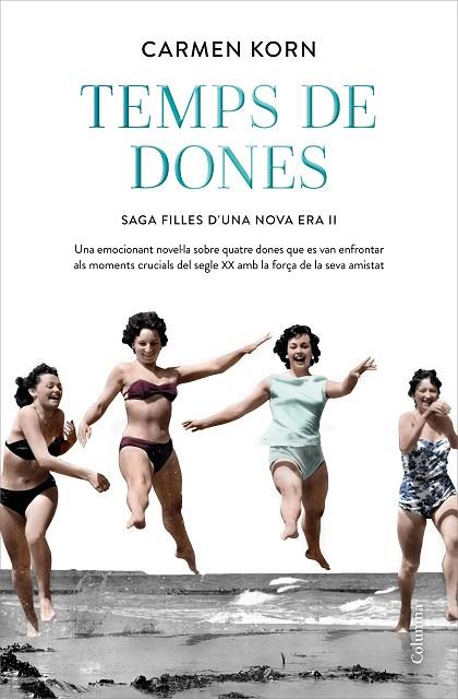 TEMPS DE DONES | 9788466427265 | KORN, CARMEN | Llibres Parcir | Llibreria Parcir | Llibreria online de Manresa | Comprar llibres en català i castellà online