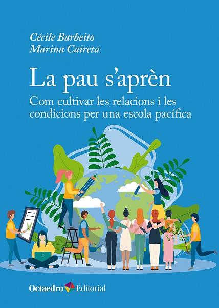 LA PAU S’APRÈN | 9788410790834 | BARBEITO, CÉCILE/CAIRETA, MARINA | Llibres Parcir | Llibreria Parcir | Llibreria online de Manresa | Comprar llibres en català i castellà online