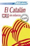 METODO ASSIMIL CATALAN SIN ESFUERZO 1 LIBRO + 4 CD AUDIO | 9782700520927 | ASSIMIL | Llibres Parcir | Librería Parcir | Librería online de Manresa | Comprar libros en catalán y castellano online