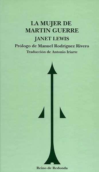 LA MUJER DE MARTIN GUERRE | 9788493688783 | LEWIS, JANET | Llibres Parcir | Llibreria Parcir | Llibreria online de Manresa | Comprar llibres en català i castellà online