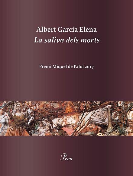LA SALIVA DELS MORTS | 9788475886978 | GARCIA ELENA, ALBERT | Llibres Parcir | Llibreria Parcir | Llibreria online de Manresa | Comprar llibres en català i castellà online