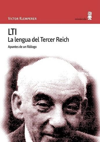 LTI LA LENGUA DEL TERCER REICH | 9788495587077 | KLEMPERER | Llibres Parcir | Librería Parcir | Librería online de Manresa | Comprar libros en catalán y castellano online
