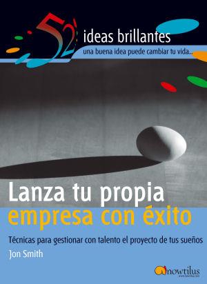 LANZA TU PROPIA EMPRESA CON EXITO | 9788497631976 | SMITH | Llibres Parcir | Llibreria Parcir | Llibreria online de Manresa | Comprar llibres en català i castellà online
