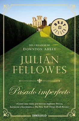 PASADO IMPERFECTO | 9788466340670 | JULIAN FELLOWES | Llibres Parcir | Llibreria Parcir | Llibreria online de Manresa | Comprar llibres en català i castellà online