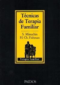 TECNICAS DE TERAPIA FAMILIAR | 9788475092485 | S, MINUCHIN | Llibres Parcir | Llibreria Parcir | Llibreria online de Manresa | Comprar llibres en català i castellà online