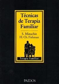 TECNICAS DE TERAPIA FAMILIAR | 9788475092485 | S, MINUCHIN | Llibres Parcir | Librería Parcir | Librería online de Manresa | Comprar libros en catalán y castellano online