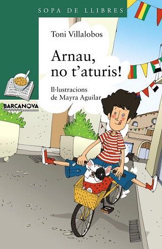 ARNAU, NO T ' ATURIS! | 9788448932206 | VILLALOBOS, TONI | Llibres Parcir | Llibreria Parcir | Llibreria online de Manresa | Comprar llibres en català i castellà online