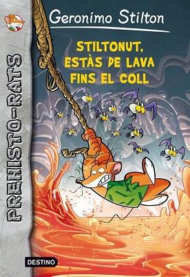 ESTÀS AMB LA LAVA FINS AL COLL, STILTONUT! | 9788415697909 | GERONIMO STILTON | Llibres Parcir | Llibreria Parcir | Llibreria online de Manresa | Comprar llibres en català i castellà online