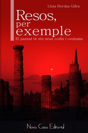 RESOS, PER EXEMPLE | PODI74156 | BORDAS GIFRA  LLUÍS | Llibres Parcir | Librería Parcir | Librería online de Manresa | Comprar libros en catalán y castellano online