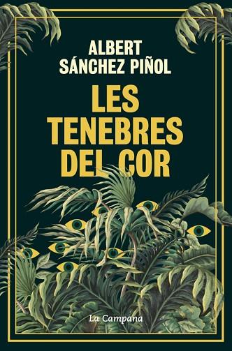 LES TENEBRES DEL COR | 9788419836045 | SÁNCHEZ PIÑOL, ALBERT | Llibres Parcir | Librería Parcir | Librería online de Manresa | Comprar libros en catalán y castellano online