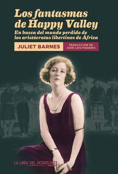 LOS FANTASMAS DE HAPPY VALLEY | 9788412747560 | BARNES, JULIET | Llibres Parcir | Librería Parcir | Librería online de Manresa | Comprar libros en catalán y castellano online