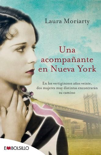 UNA ACOMPAÑANTE EN NUEVA YORK | 9788416087129 | MORIARTY, LAURA | Llibres Parcir | Librería Parcir | Librería online de Manresa | Comprar libros en catalán y castellano online