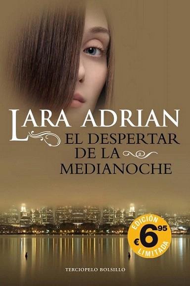EL DESPERTAR DE LA MEDIANOCHE | 9788492617753 | LARA ADRIAN | Llibres Parcir | Llibreria Parcir | Llibreria online de Manresa | Comprar llibres en català i castellà online