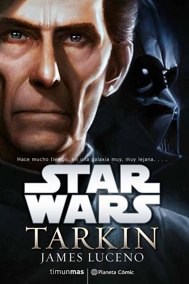STAR WARS TARKIN (NOVELA) | 9788416401680 | JAMES LUCENO | Llibres Parcir | Librería Parcir | Librería online de Manresa | Comprar libros en catalán y castellano online