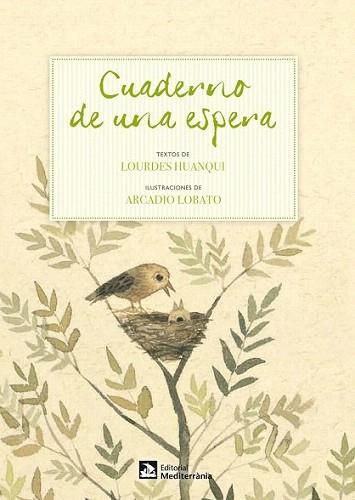Cuaderno de una espera | 9788499791524 | Huanqui, Lourdes | Llibres Parcir | Librería Parcir | Librería online de Manresa | Comprar libros en catalán y castellano online