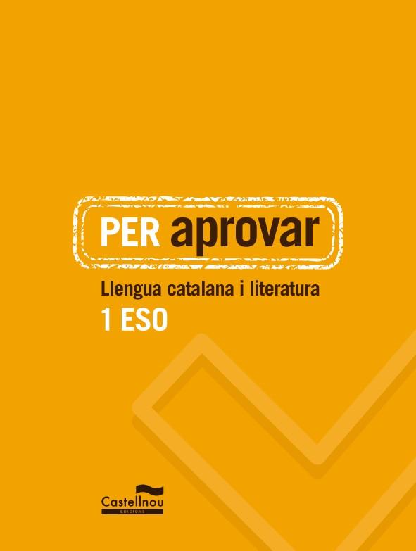 PER APROVAR: LLENGUA CATALANA I LITERATURA 1 ESO | 9788498049244 | HERMES EDITORA GENERAL, S.A.U. | Llibres Parcir | Librería Parcir | Librería online de Manresa | Comprar libros en catalán y castellano online