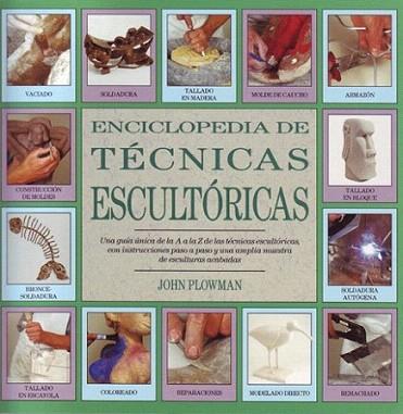 ENCICLOPEDIA TECNICA ESCULTORICA | 9788486673567 | PLOWMAN | Llibres Parcir | Librería Parcir | Librería online de Manresa | Comprar libros en catalán y castellano online