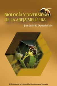 BIOLOGÍA Y DIVERSIDAD DE LA ABEJA MALÍFERA | PODI124334 | QUEZADA  JAVIER | Llibres Parcir | Librería Parcir | Librería online de Manresa | Comprar libros en catalán y castellano online