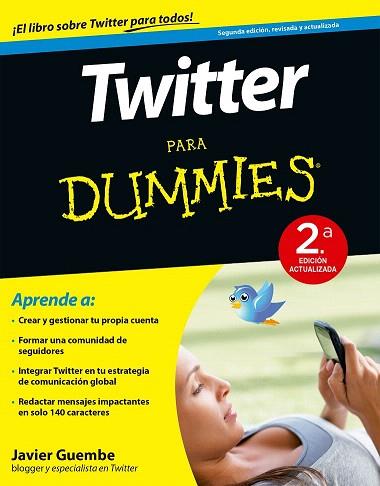 TWITTER PARA DUMMIES - 2ª ED. | 9788432902420 | JAVIER GUEMBE | Llibres Parcir | Llibreria Parcir | Llibreria online de Manresa | Comprar llibres en català i castellà online