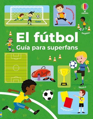 EL FÚTBOL - GUÍA PARA SUPERFANS | 9781806070275 | TUDHOPE, SIMON | Llibres Parcir | Llibreria Parcir | Llibreria online de Manresa | Comprar llibres en català i castellà online