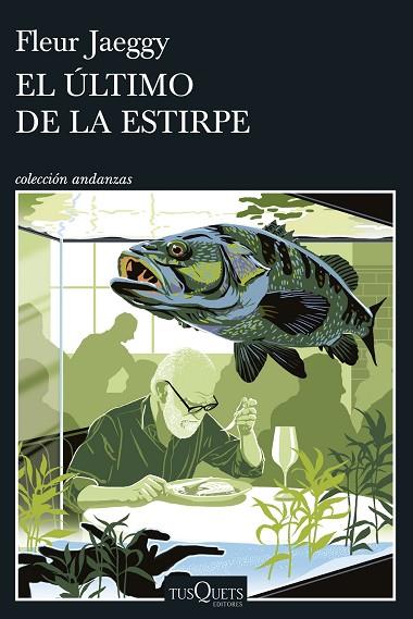 EL ÚLTIMO DE LA ESTIRPE | 9788411078085 | JAEGGY, FLEUR | Llibres Parcir | Llibreria Parcir | Llibreria online de Manresa | Comprar llibres en català i castellà online