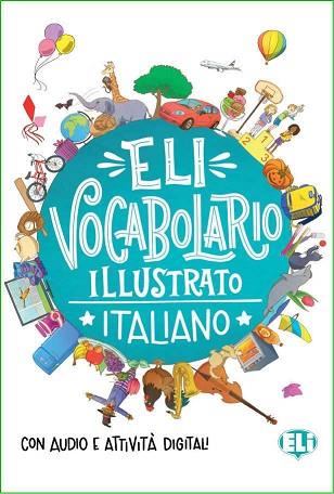 VOCABULARIO ILUSTRADO ITALIANO | 9788853624581 | VV.AA. | Llibres Parcir | Librería Parcir | Librería online de Manresa | Comprar libros en catalán y castellano online