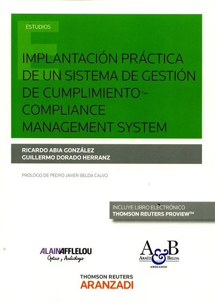 IMPLANTACION PRACTICA DE UN MODELO DE COMPLIANCE | 9788491520628 | ABIA RICARDO / DORADO HERRANZ GUILLERMO | Llibres Parcir | Librería Parcir | Librería online de Manresa | Comprar libros en catalán y castellano online