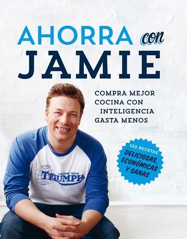 AHORRA CON JAMIE | 9788490560525 | OLIVER , JAMIE | Llibres Parcir | Librería Parcir | Librería online de Manresa | Comprar libros en catalán y castellano online