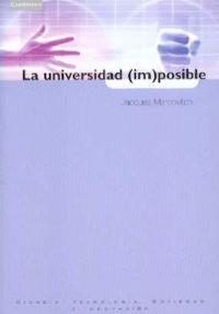 LA UNIVERSIDAD (IM)POSIBLE | 9788483232996 | MARCOVITCH | Llibres Parcir | Llibreria Parcir | Llibreria online de Manresa | Comprar llibres en català i castellà online