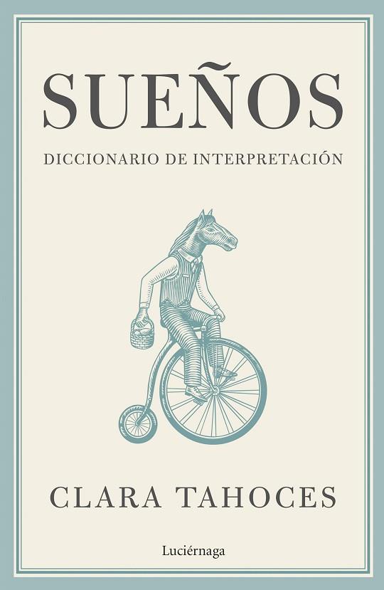 SUEÑOS. DICCIONARIO DE INTERPRETACIÓN | 9788419164711 | TAHOCES, CLARA | Llibres Parcir | Librería Parcir | Librería online de Manresa | Comprar libros en catalán y castellano online