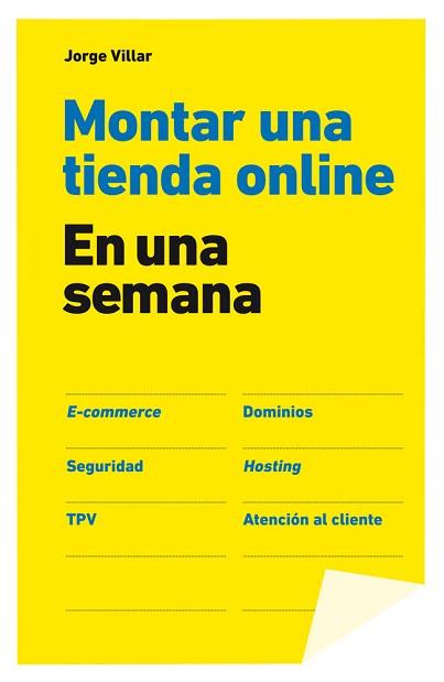 MONTAR UNA TIENDA ONLINE EN UNA SEMANA | 9788498752731 | JORGE VILLAR | Llibres Parcir | Llibreria Parcir | Llibreria online de Manresa | Comprar llibres en català i castellà online