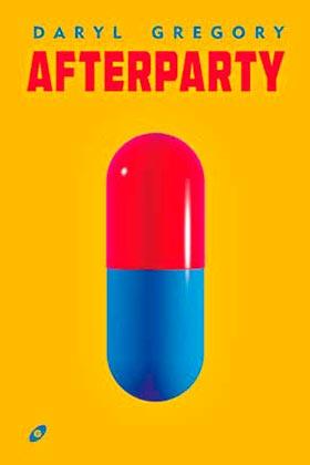 AFTERPARTY | 9788417507633 | DARYL GREGORY | Llibres Parcir | Llibreria Parcir | Llibreria online de Manresa | Comprar llibres en català i castellà online