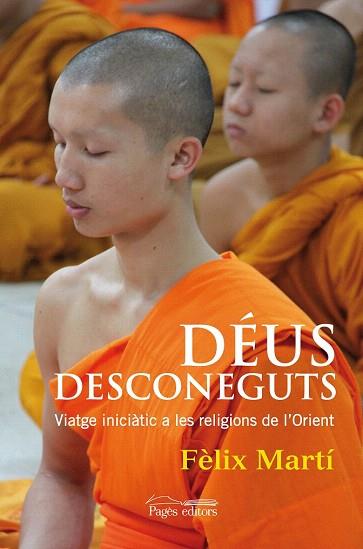 DÉUS DESCONEGUTS | 9788499754253 | MARTÍ AMBEL, FÈLIX | Llibres Parcir | Librería Parcir | Librería online de Manresa | Comprar libros en catalán y castellano online