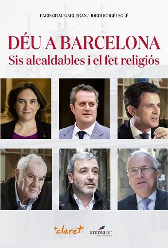 DÉU A BARCELONA | 9788491362104 | GRAU GARCERAN, PARIS/ROIGÉ I SOLÉ, JORDI | Llibres Parcir | Librería Parcir | Librería online de Manresa | Comprar libros en catalán y castellano online