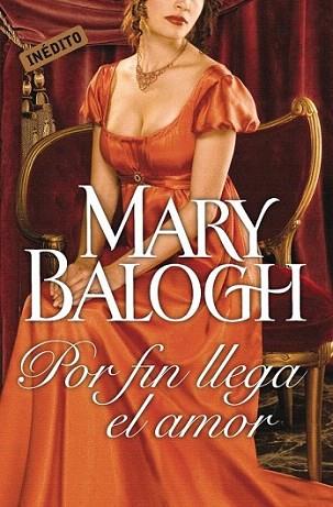 POR FIN LLEGA EL AMOR | 9788499089218 | BALOGH MARY | Llibres Parcir | Llibreria Parcir | Llibreria online de Manresa | Comprar llibres en català i castellà online