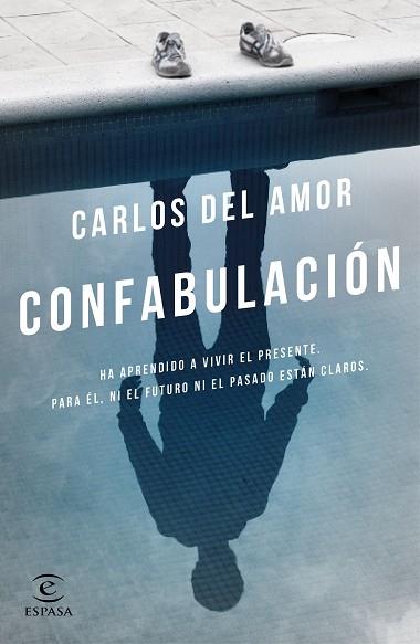 CONFABULACIÓN | 9788467049565 | CARLOS DEL AMOR | Llibres Parcir | Librería Parcir | Librería online de Manresa | Comprar libros en catalán y castellano online